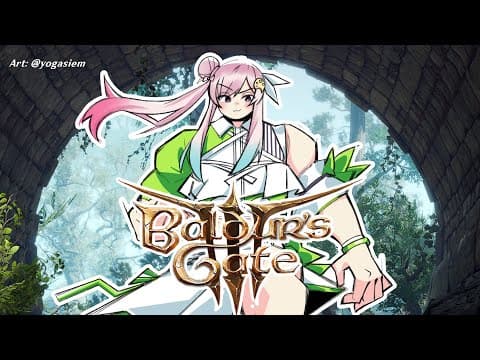 【Baldur's Gate 3】#2  Gathering My Harem【 iofi / hololiveID 】