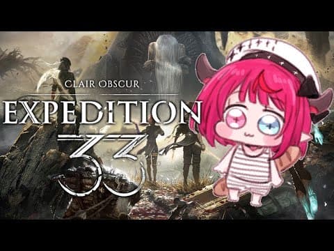 【Clair Obscur: Expedition 33】My baguette is Broken