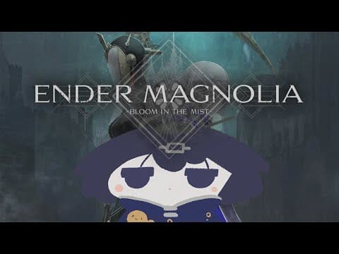 【Ender Magnolia】Up And Away | #4