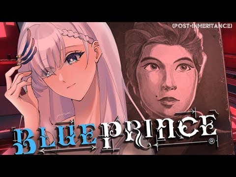#5【BLUE PRINCE】Small Chests Hunger for Keys...【Pavolia Reine/hololiveID 2nd gen】