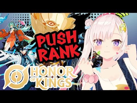 【Honor of Kings】PUSH RAANKKK【 iofi / hololiveID 】