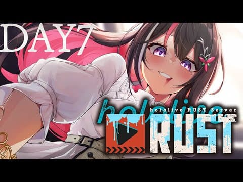 【#holoRUST】ホロ鯖RUST参戦！！！！！DAY7【ホロライブ / AZKi】