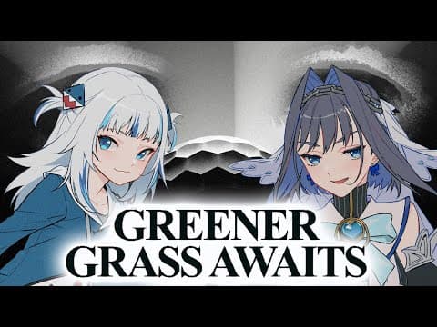 【Greener Grass Awaits】 I Play, She Watches (She's Scared) With @GawrGura