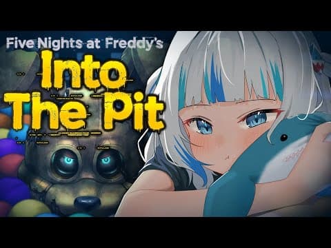【FNAF: INTO THE PIT】Hor!