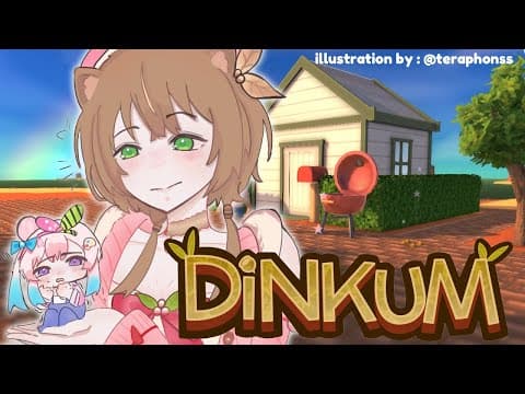 【DINKUM】DIN DIN DIN DINKUM 【Ayunda Risu】