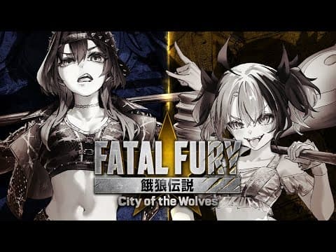 【FATAL FURY: City of the Wolves】Showdown #sponsored