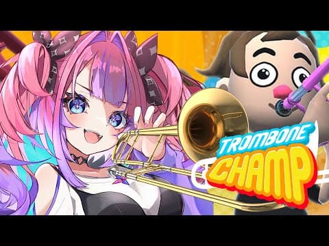 【 Trombone Champ 】初音ゲー！おもしろ演奏ゲーム！？初めてのトロンボーン！【#綺々羅々ヴィヴィ #hololiveDEV_IS #FLOWGLOW】