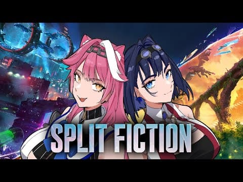 【Split Fiction】Switching Minds And Worlds With @holoen_raorapanthera