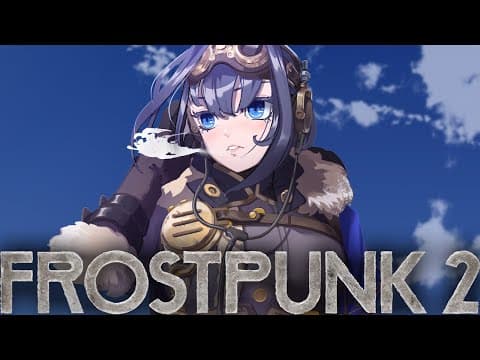 【Frostpunk 2】New Update + Something More...?