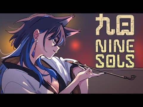 【Nine Sols】Cat Redemption | #4
