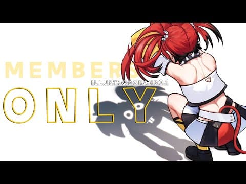 ≪MEMBERS ONLY≫ W-WHAT IS THIS?!
