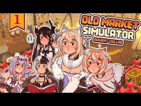 【OLD MARKET SIMULATOR COLLAB】team tomodachi: titans of business 🐾 #holoAdvent 【FUWAMOCO】