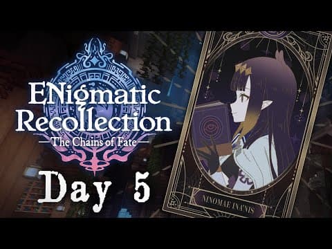 【ENigmatic Recollection】A Hero is Never Late or Early or Something Like That【#5】