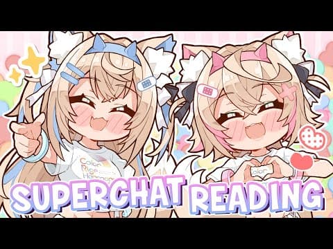 【SUPERCHAT READING】super headpats for super ruffians 🐾 【FUWAMOCO】