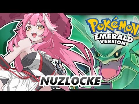 【POKEMON EMERALD】TO THE SECOND GYM AND BEYOND!【NUZLOCKE】