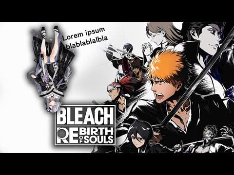 【BLEACH】Let's fight (yap)! 🗣️