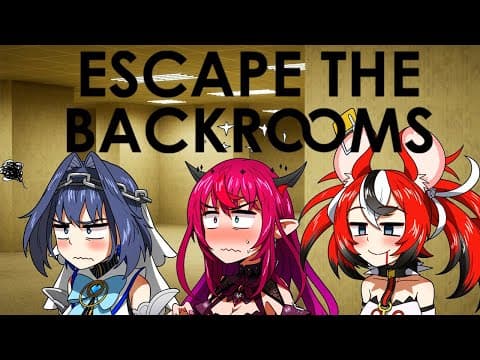 【Escape the Backrooms】My First Time in the Backrooms! With Promise Girls!