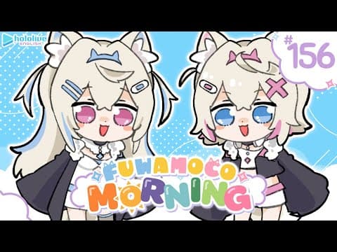 【FUWAMOCO MORNING】episode 156 🐾 #FWMCMORNING