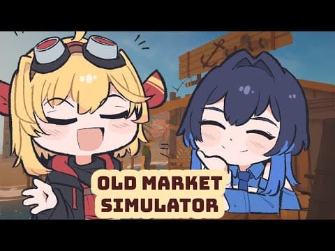 【Old Market Simulator】BUY BUY BUY With @KaelaKovalskia