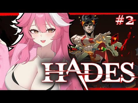【HADES】The Gods are watching and I am embarassing myself【#2】