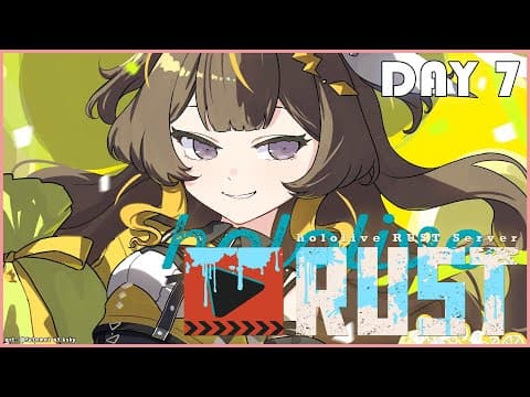 【RUST #holoRUST】More Events and Exciting Stuff! - DAY 7【hololive ID 2nd Generation | Anya Melfissa】