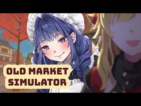 【Old Market Simulator】kaelachiwa【Timesmith】