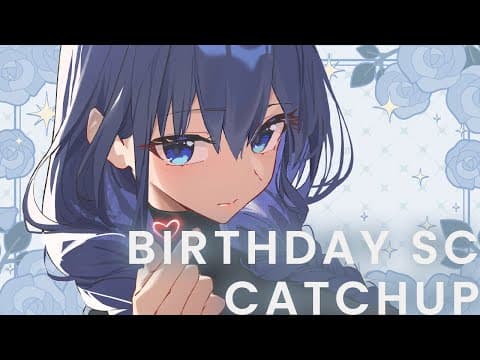 【Superchat Catchup】Birthday Supa Catchup 💕