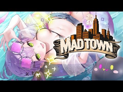 【 MadTown GTA (Beta) 】#MADTOWN に参加～！！✨️ 本当に行き当たりばったり！【 常闇トワ/ホロライブ 】