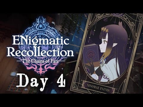 【ENigmatic Recollection】There is No #3 :3【#4】