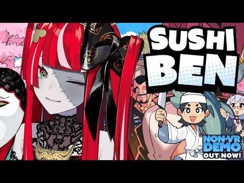 【SUSHI BEN DEMO】I'VE BEEN SO EXCITED FOR THIS GAME!! SUSHI TIME!!【Kureiji Ollie】