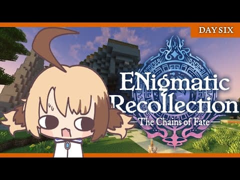 【ENigmatic Recollection】clueless