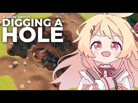 【 A Game About Digging A Hole 】穴を掘るだけの配信【音乃瀬奏】#hololiveDEV_IS #ReGLOSS