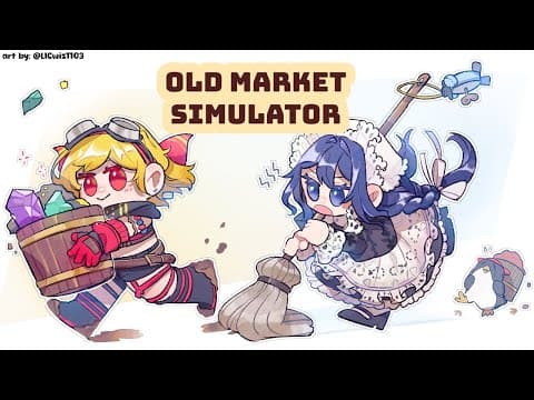 【Old Market Simulator】opening the market... again【Timesmith】