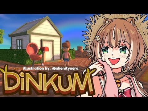【DINKUM】Terdinkum-dinkum【Ayunda Risu】