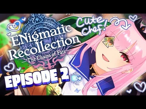 【ENigmatic Recollection】Mordan Ramsey Cooks For All! (part 02) #enreco #calliolive