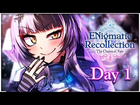 The Plot Begins【ENigmatic Recollection: Season 2】